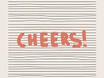 Cheers!