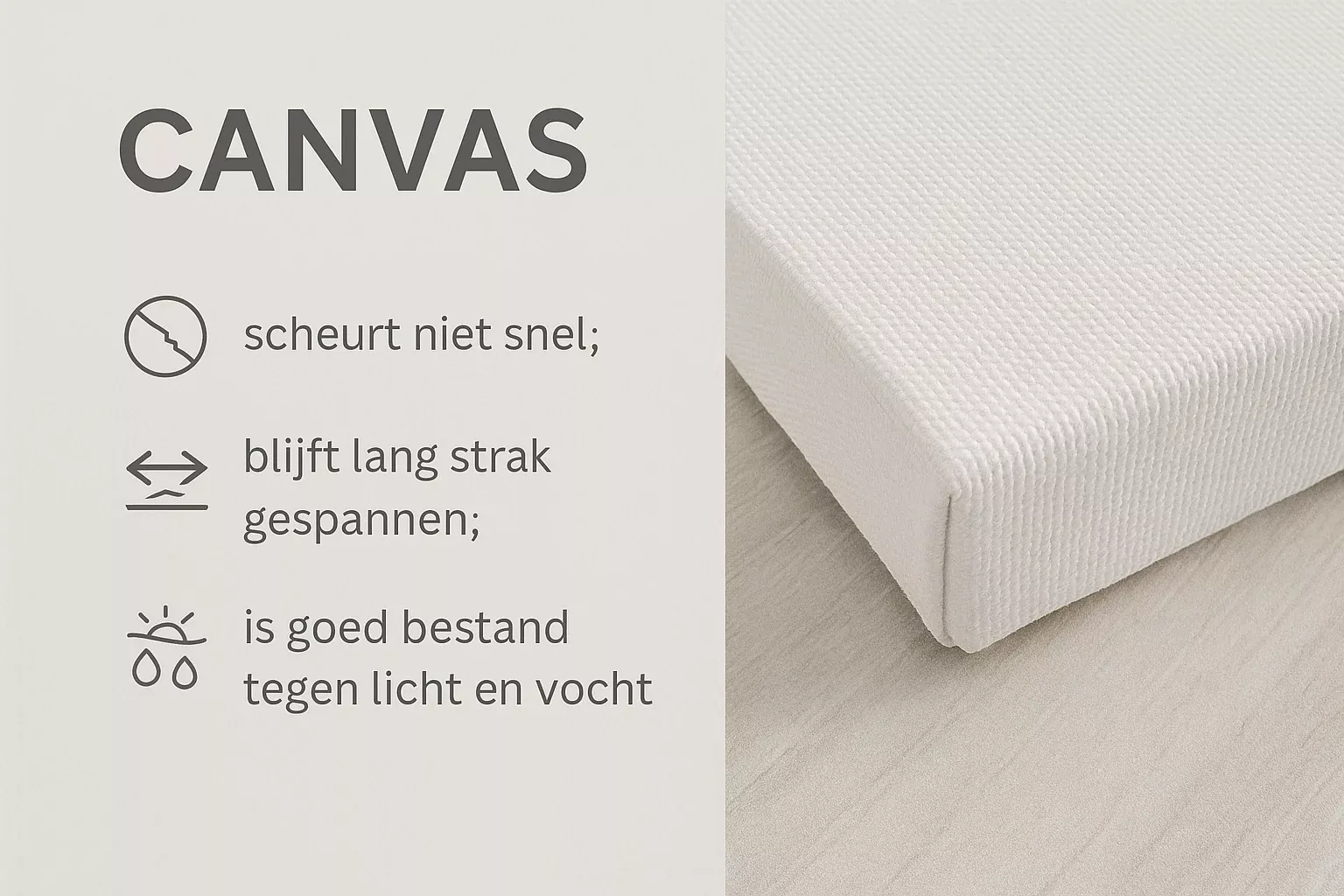 De voordelen van canvas - scheurt niet snel; blijft lang strak gespannen; is goed bestand tegen licht en vocht.
